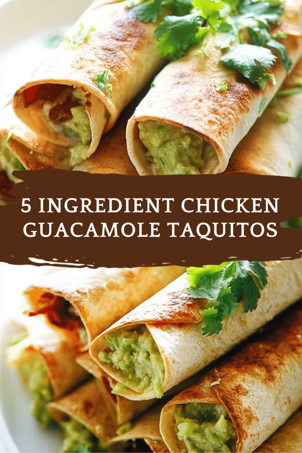 5 Ingredient Chicken Guacamole Taquitos