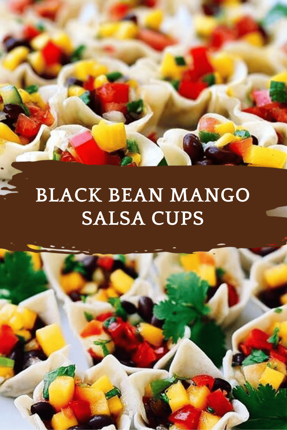 Black Bean Mango Salsa Cups