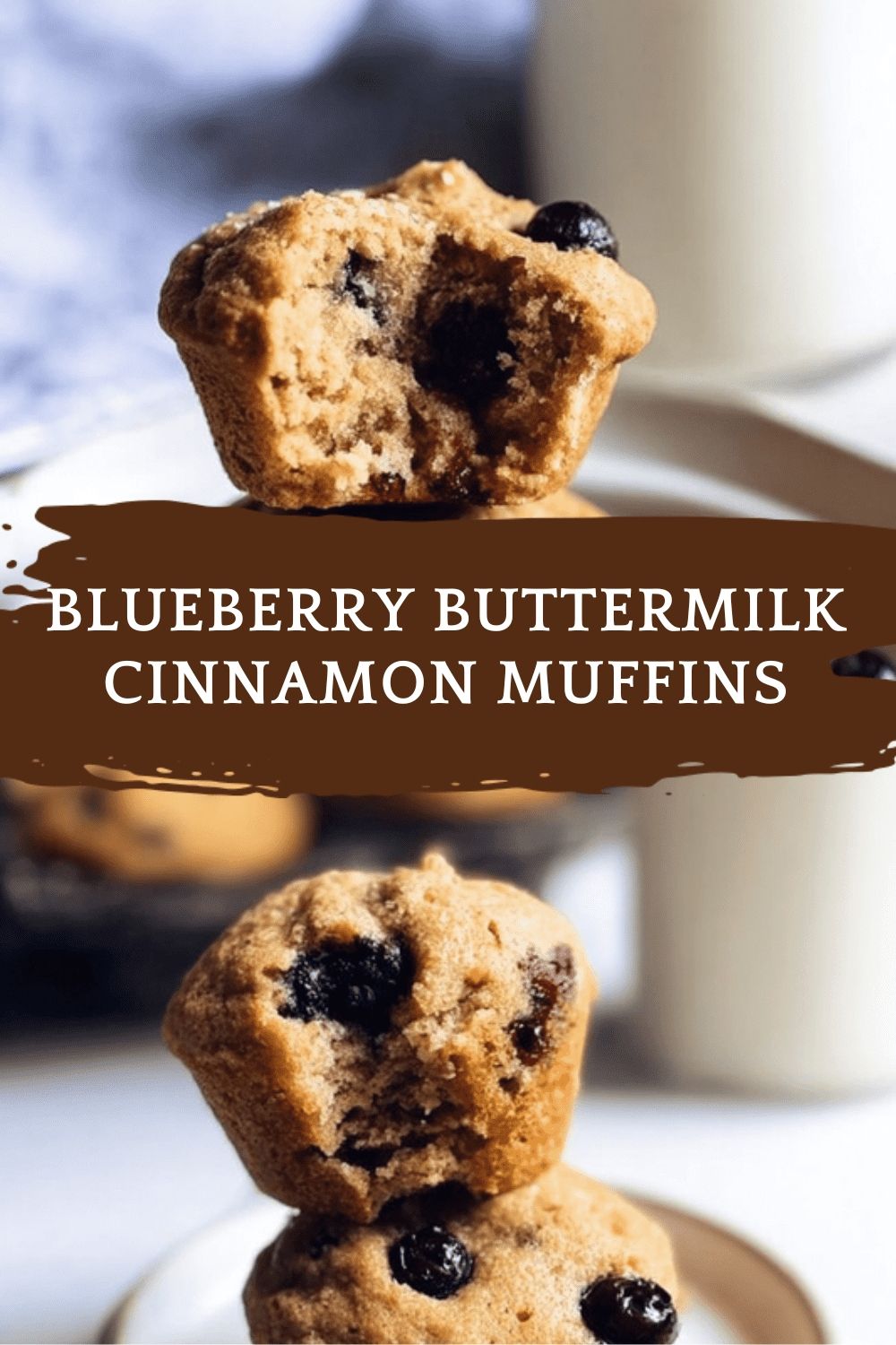 Blueberry Buttermilk Cinnamon Muffins