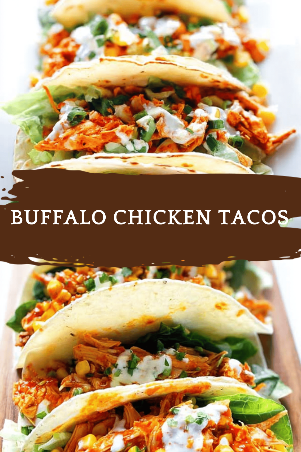 Buffalo Chicken Tacos