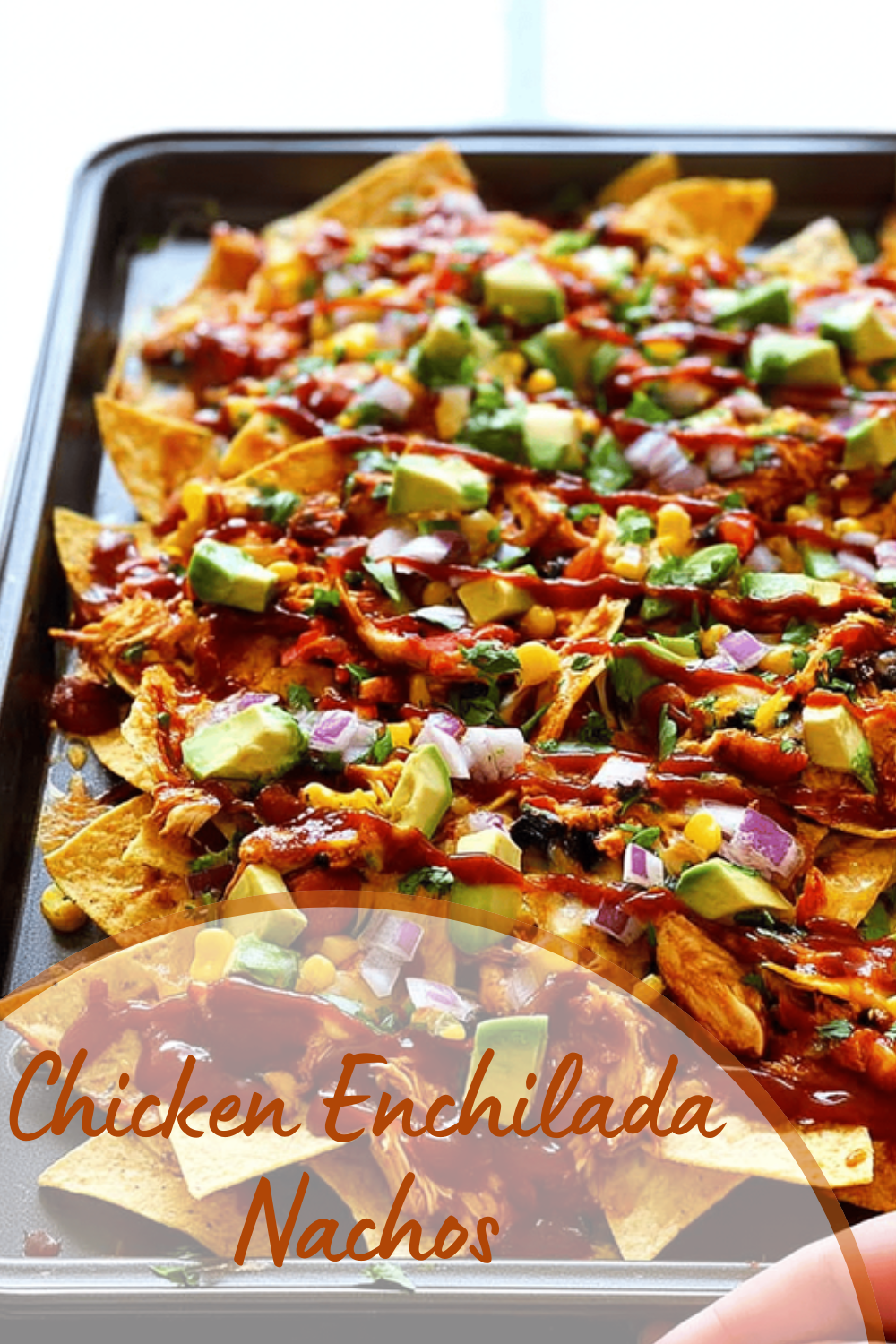 Chicken Enchilada Nachos