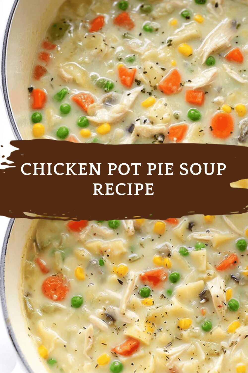 Chicken Pot Pie Soup Recipe