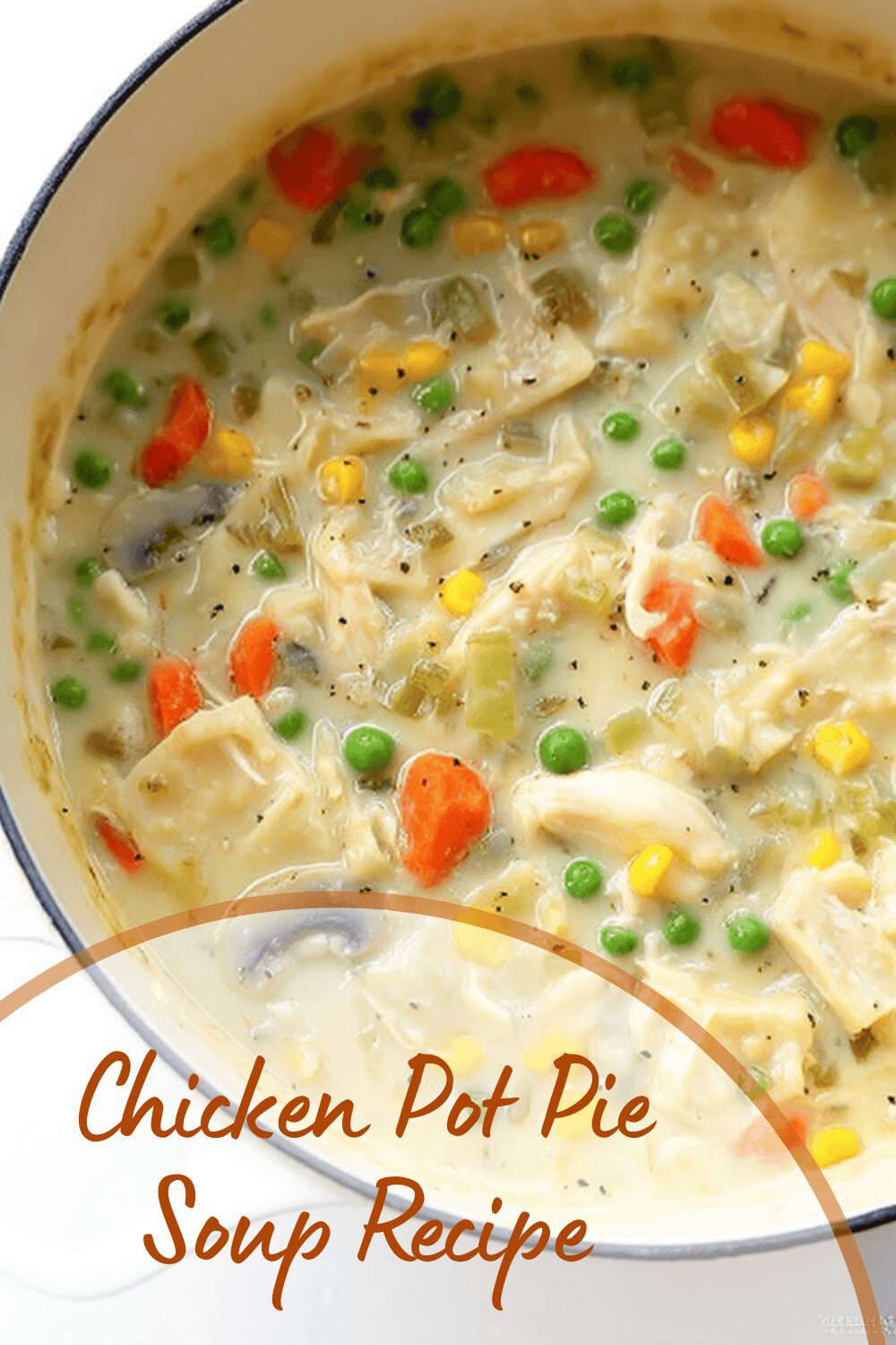 Chicken Pot Pie Soup Recipe