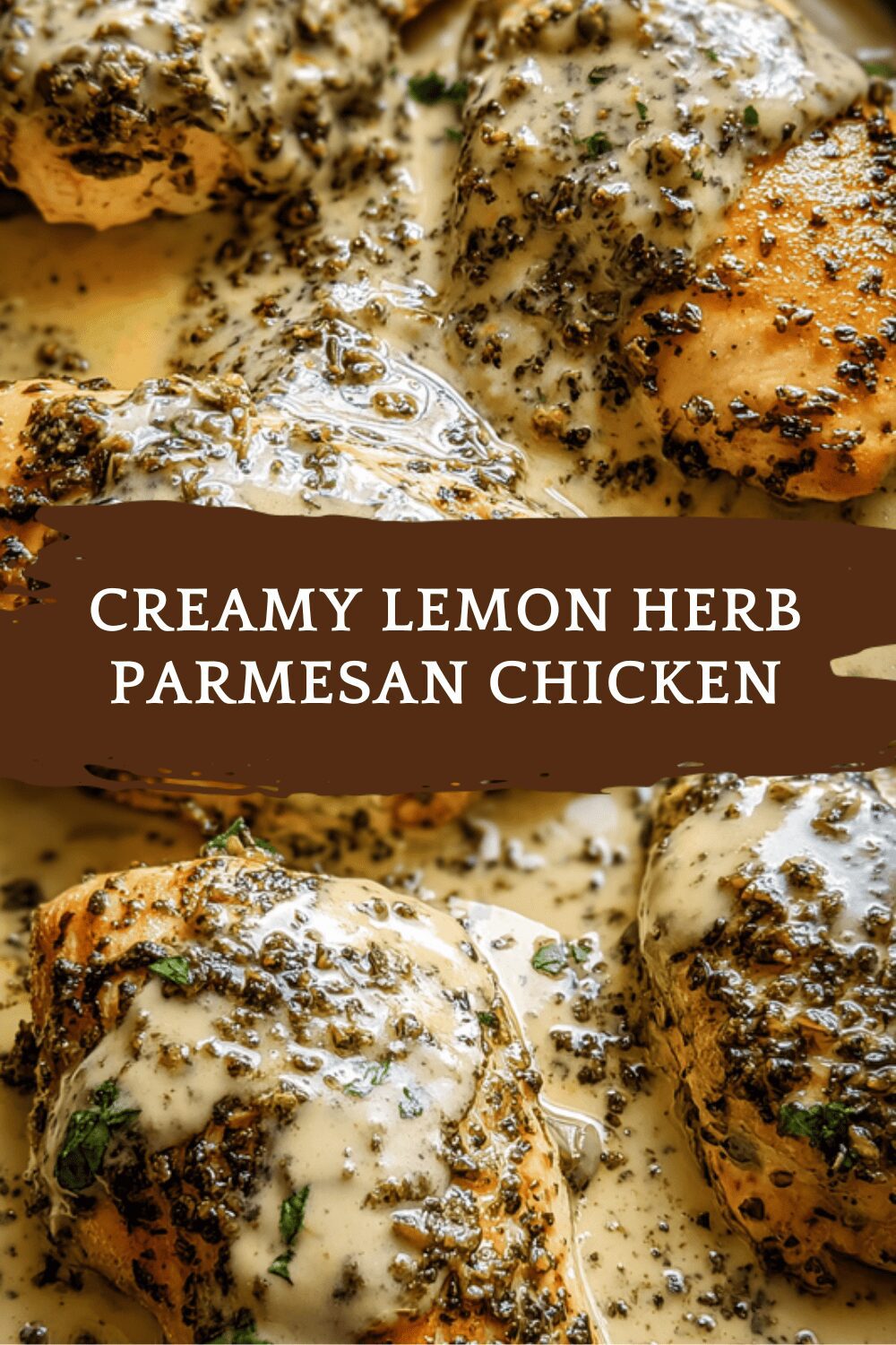 Creamy Lemon Herb Parmesan Chicken