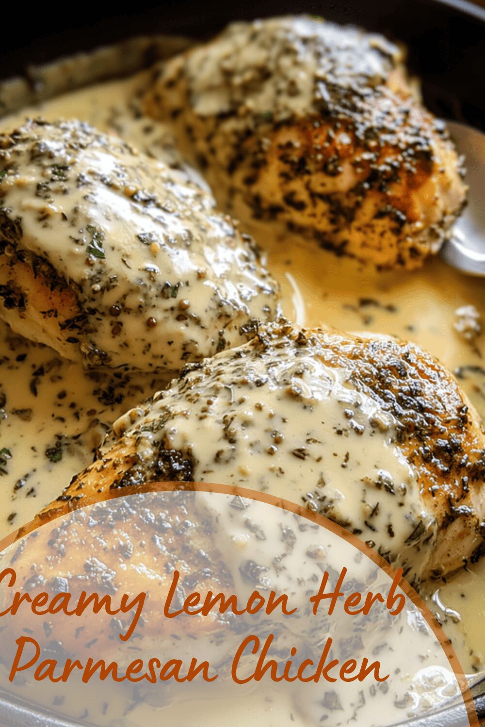 Creamy Lemon Herb Parmesan Chicken