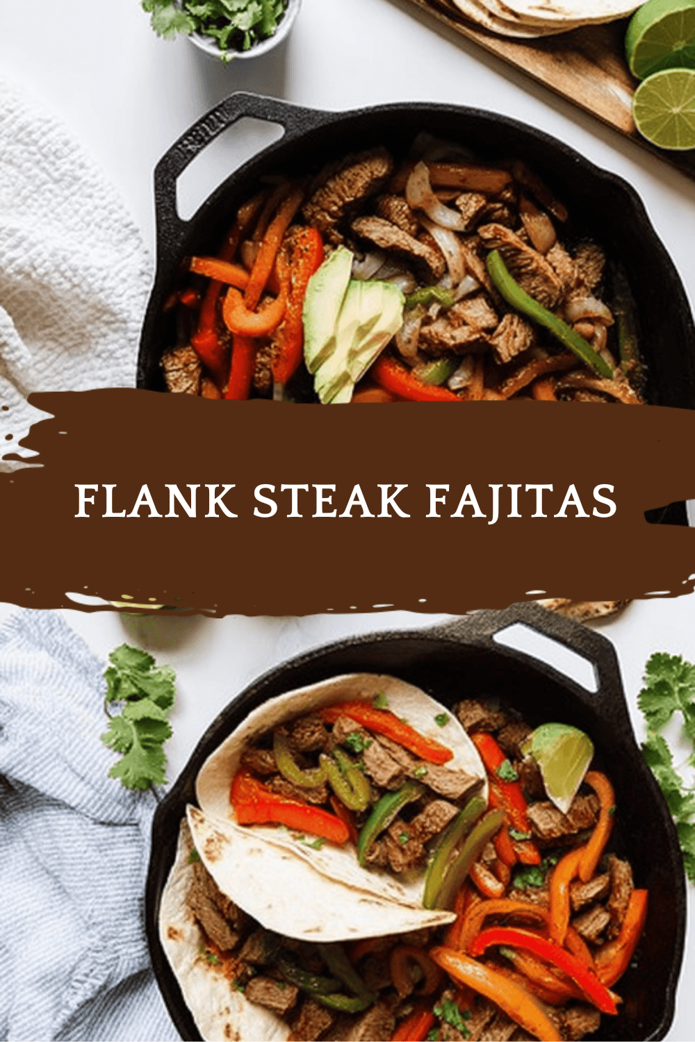Flank Steak Fajitas