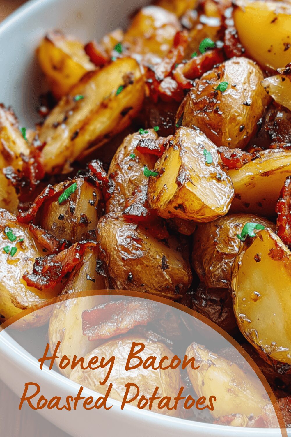 Honey Bacon Roasted Potatoes