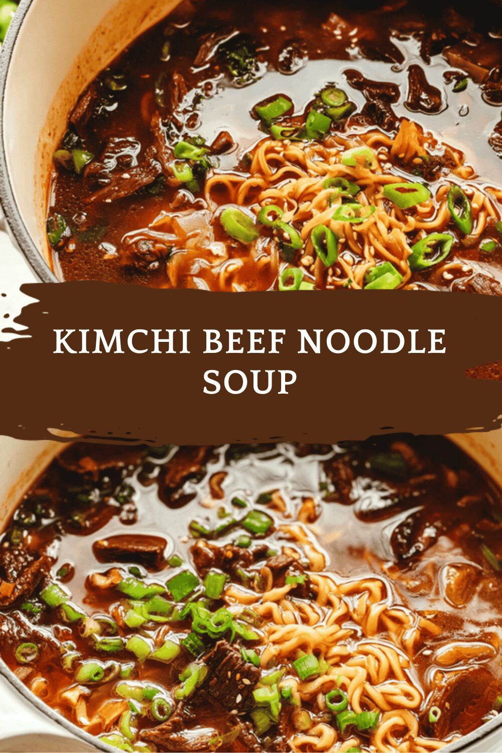 Kimchi Beef Noodle Soup