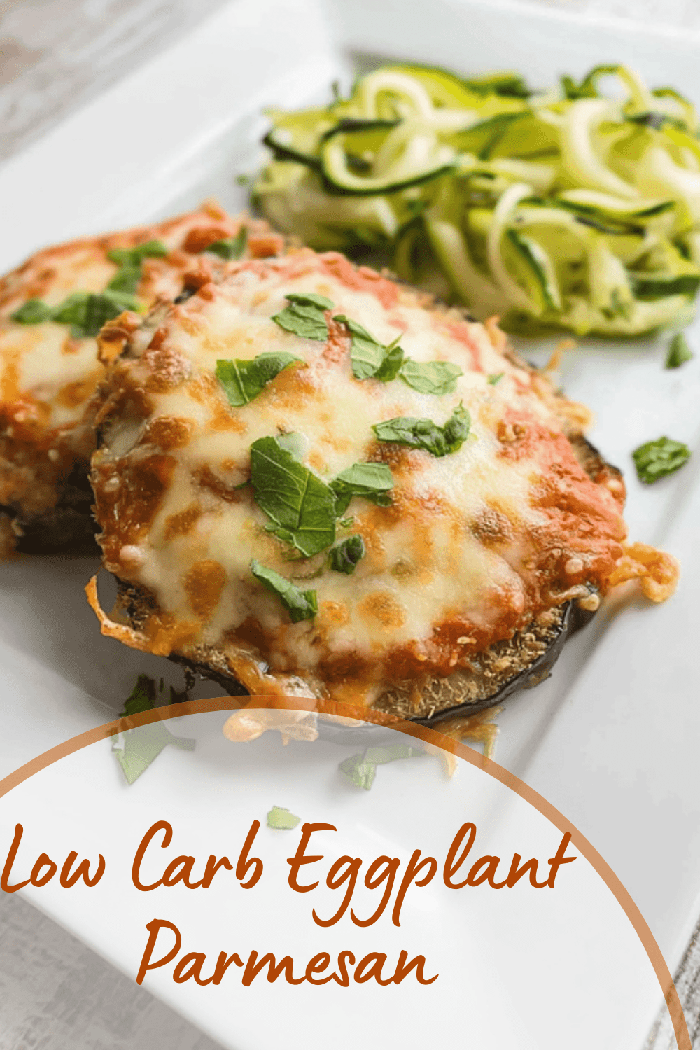 Low Carb Eggplant Parmesan