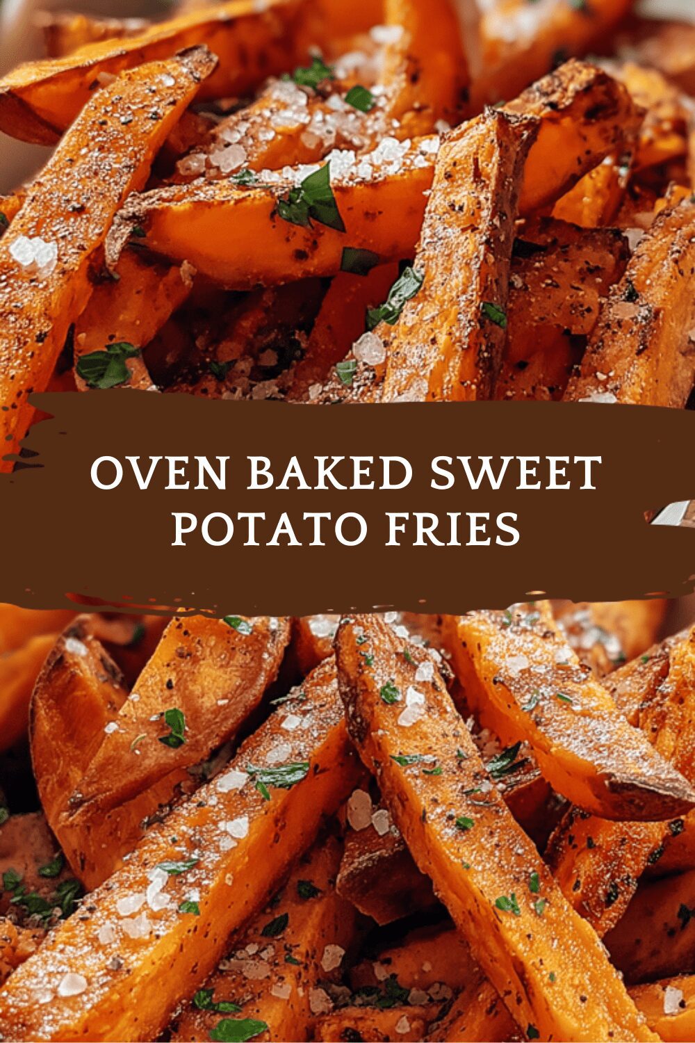 Oven Baked Sweet Potato Fries