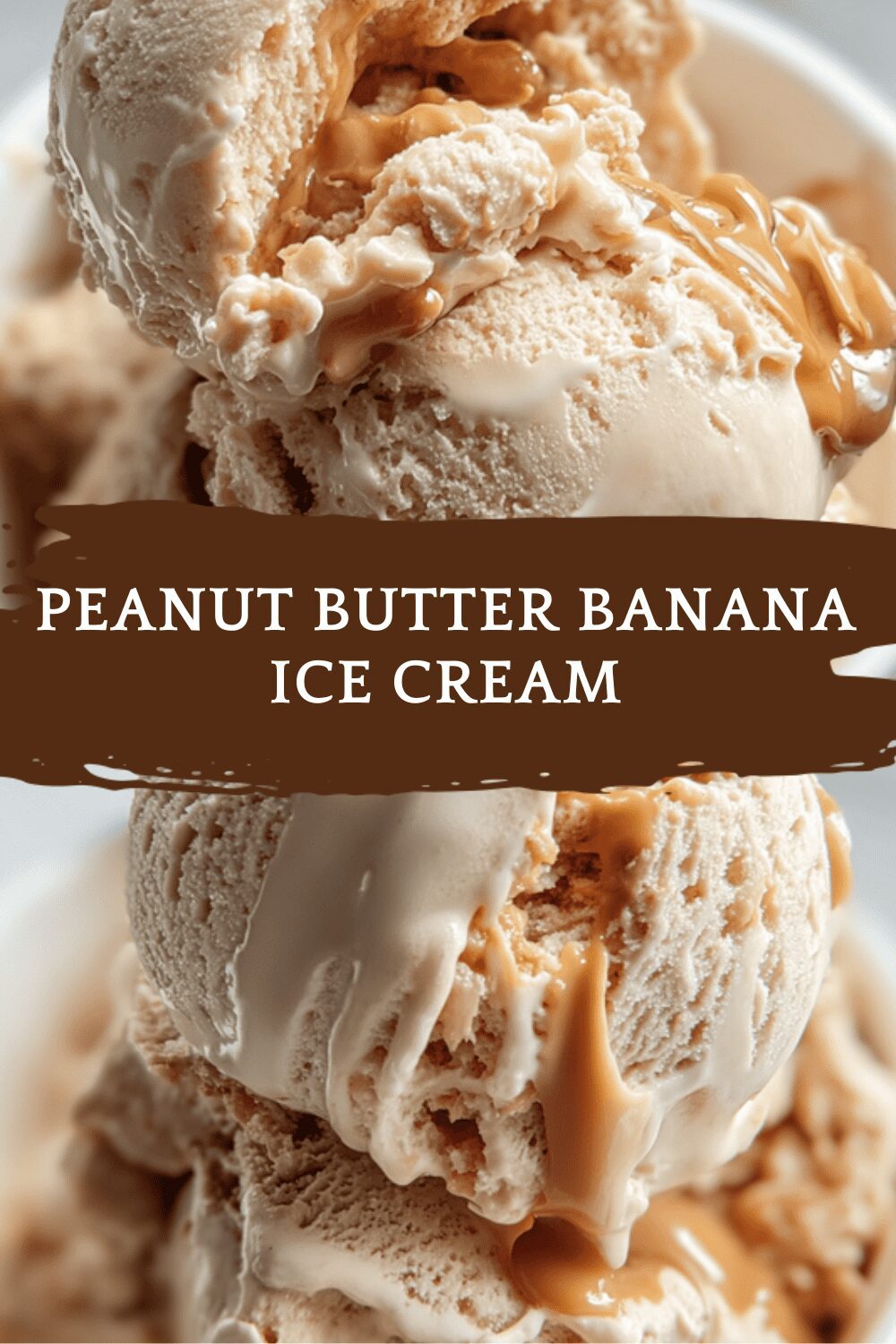 Peanut Butter Banana Ice Cream