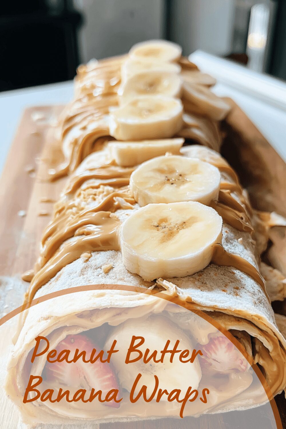 Peanut Butter Banana Wraps