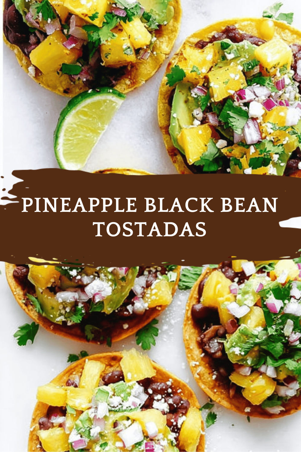 Pineapple Black Bean Tostadas