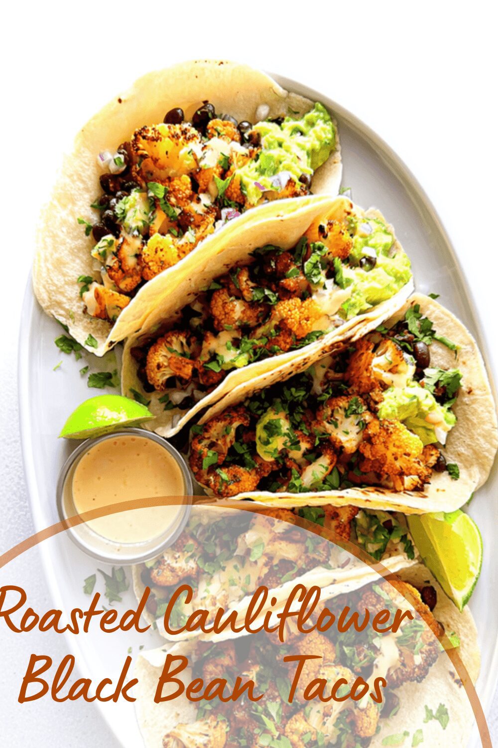Roasted Cauliflower Black Bean Tacos