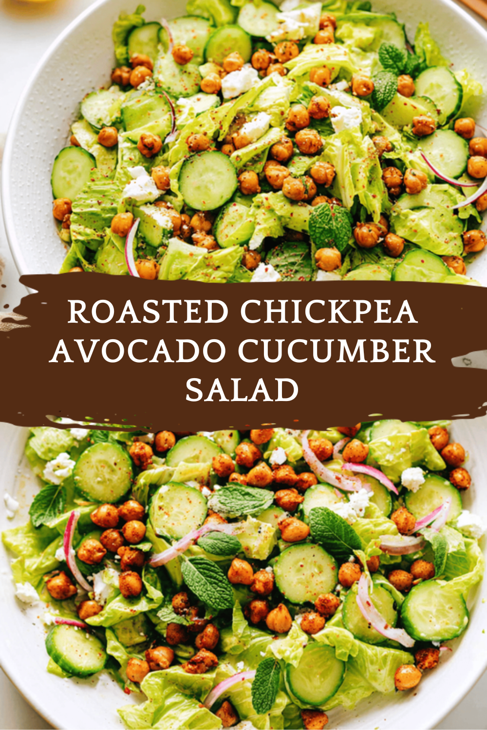Roasted Chickpea Avocado Cucumber Salad