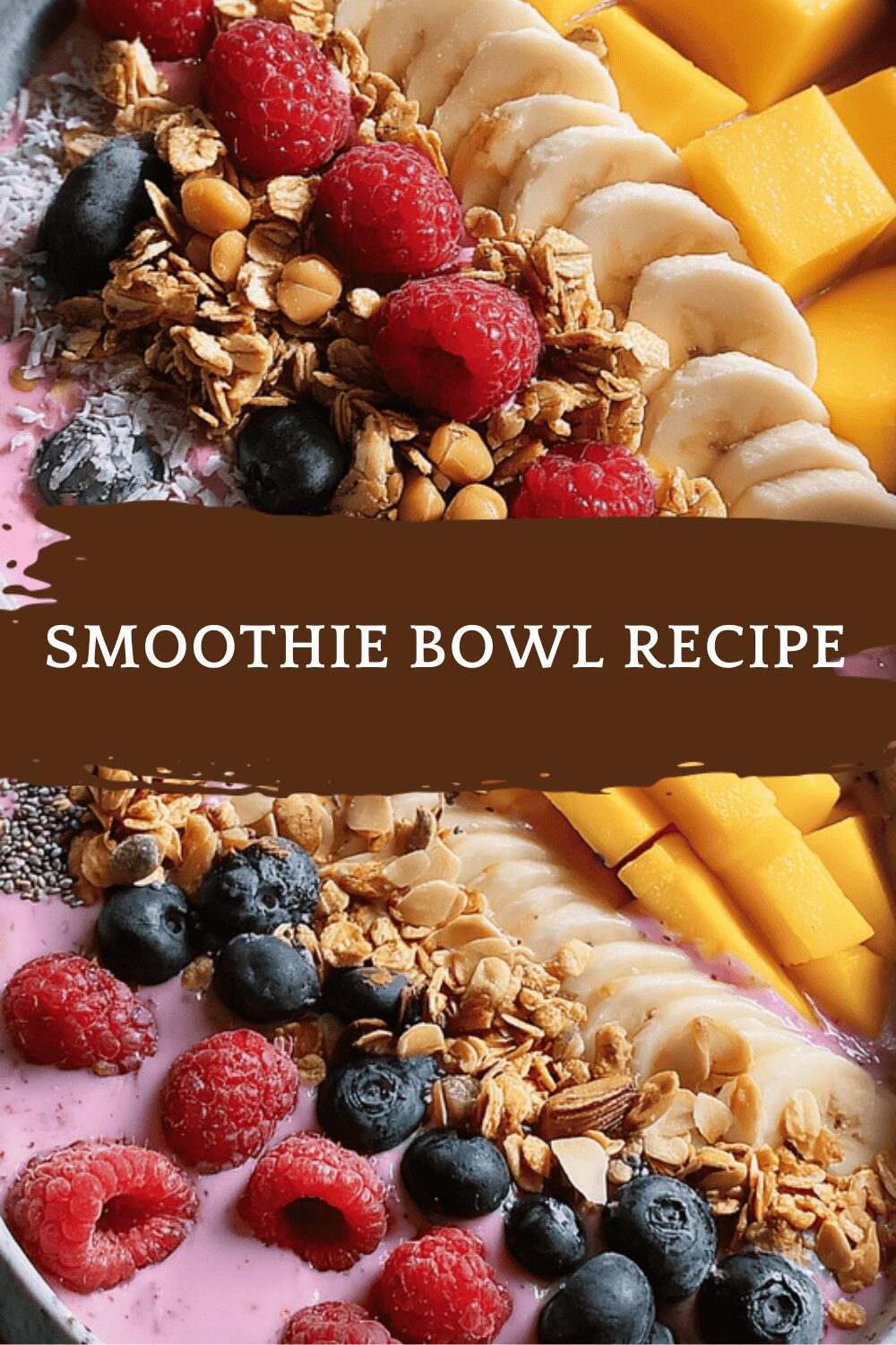 Smoothie Bowl Recipe