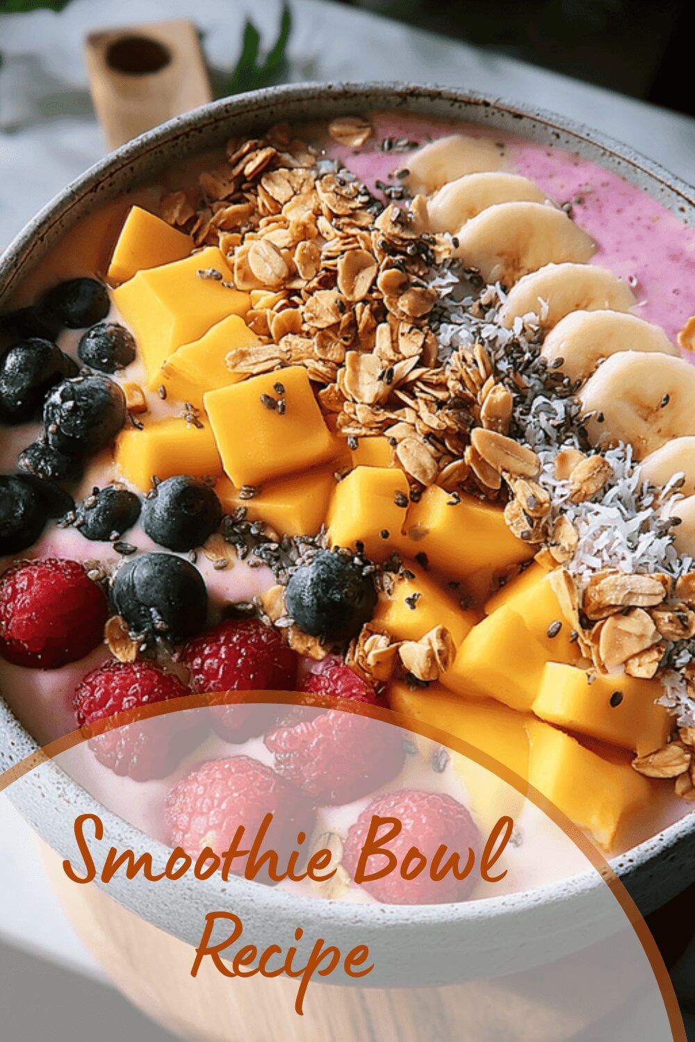 Smoothie Bowl Recipe