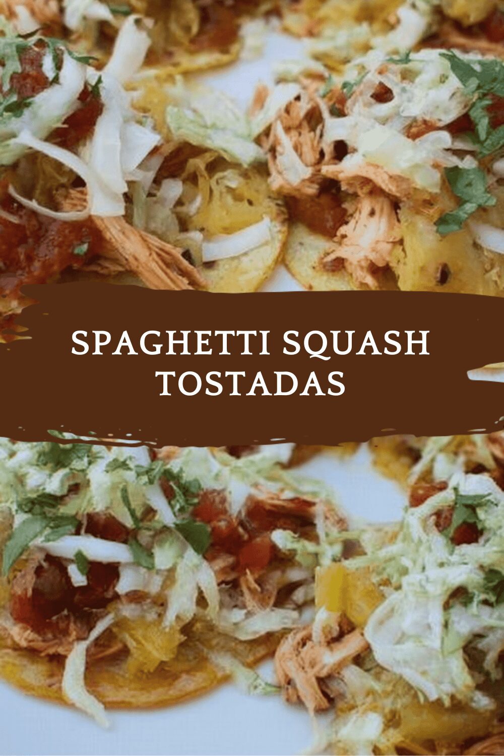 Spaghetti Squash Tostadas