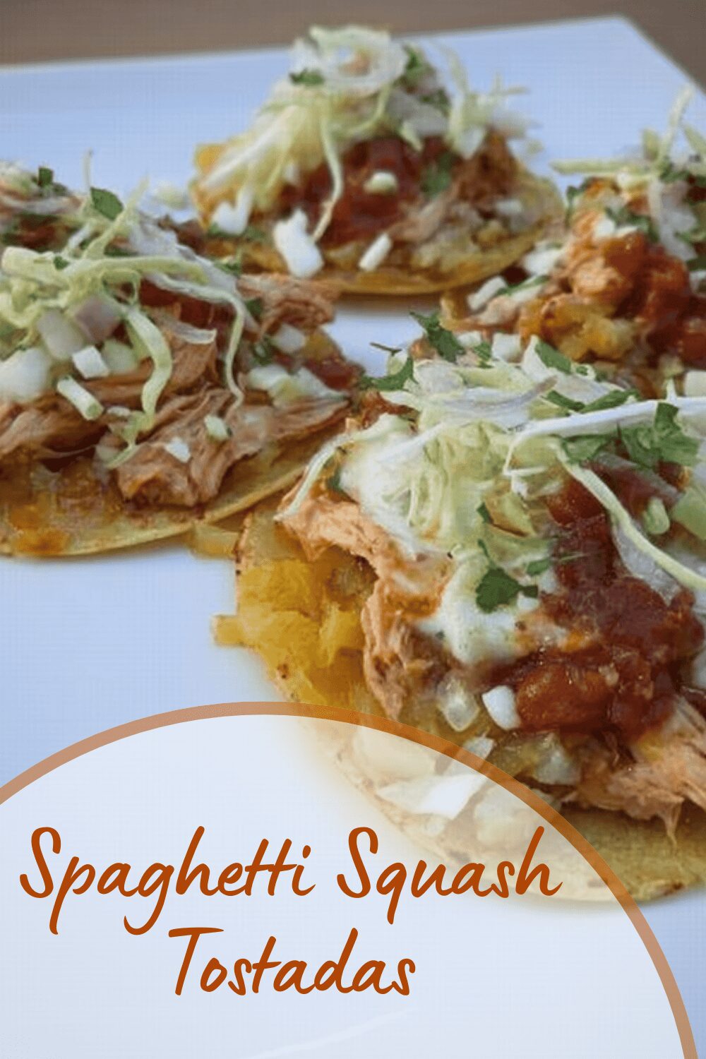 Spaghetti Squash Tostadas