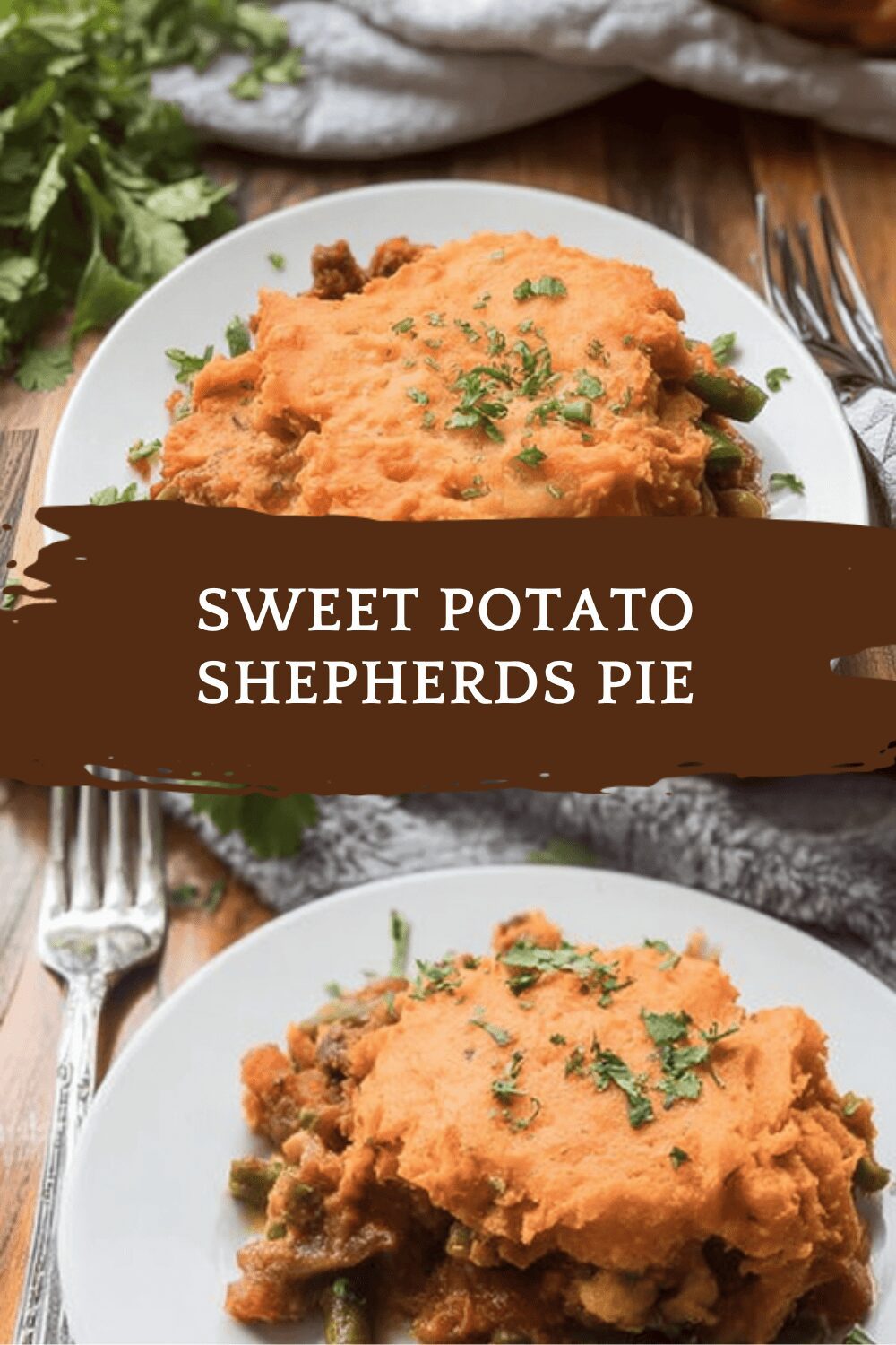 Sweet Potato Shepherds Pie