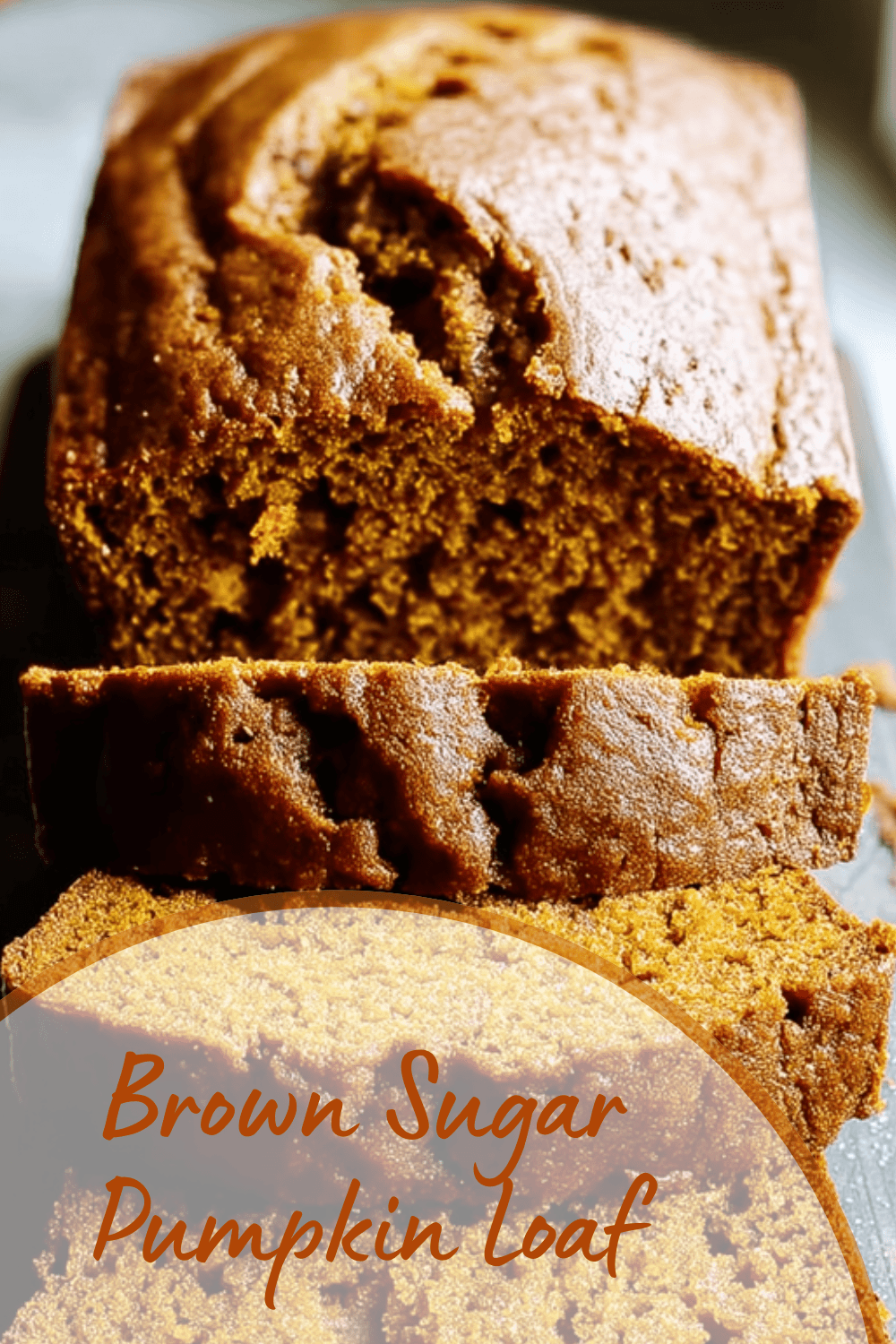Brown Sugar Pumpkin Loaf
