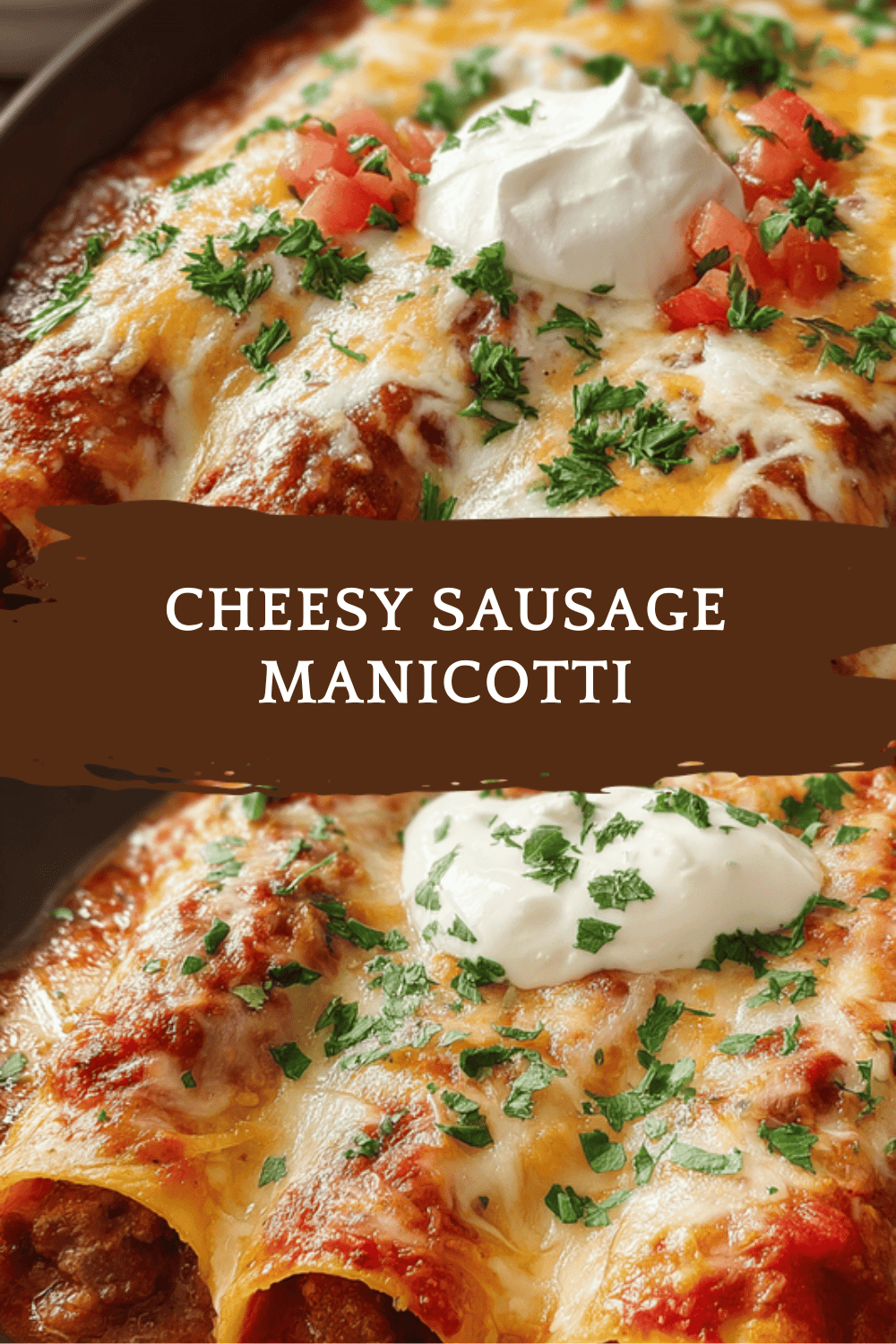 Cheesy Sausage Manicotti
