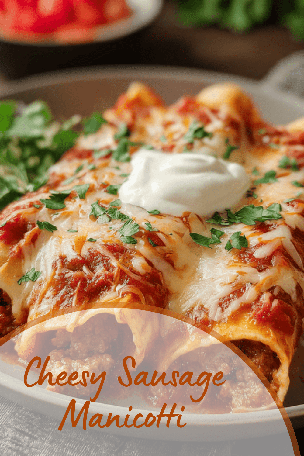 Cheesy Sausage Manicotti