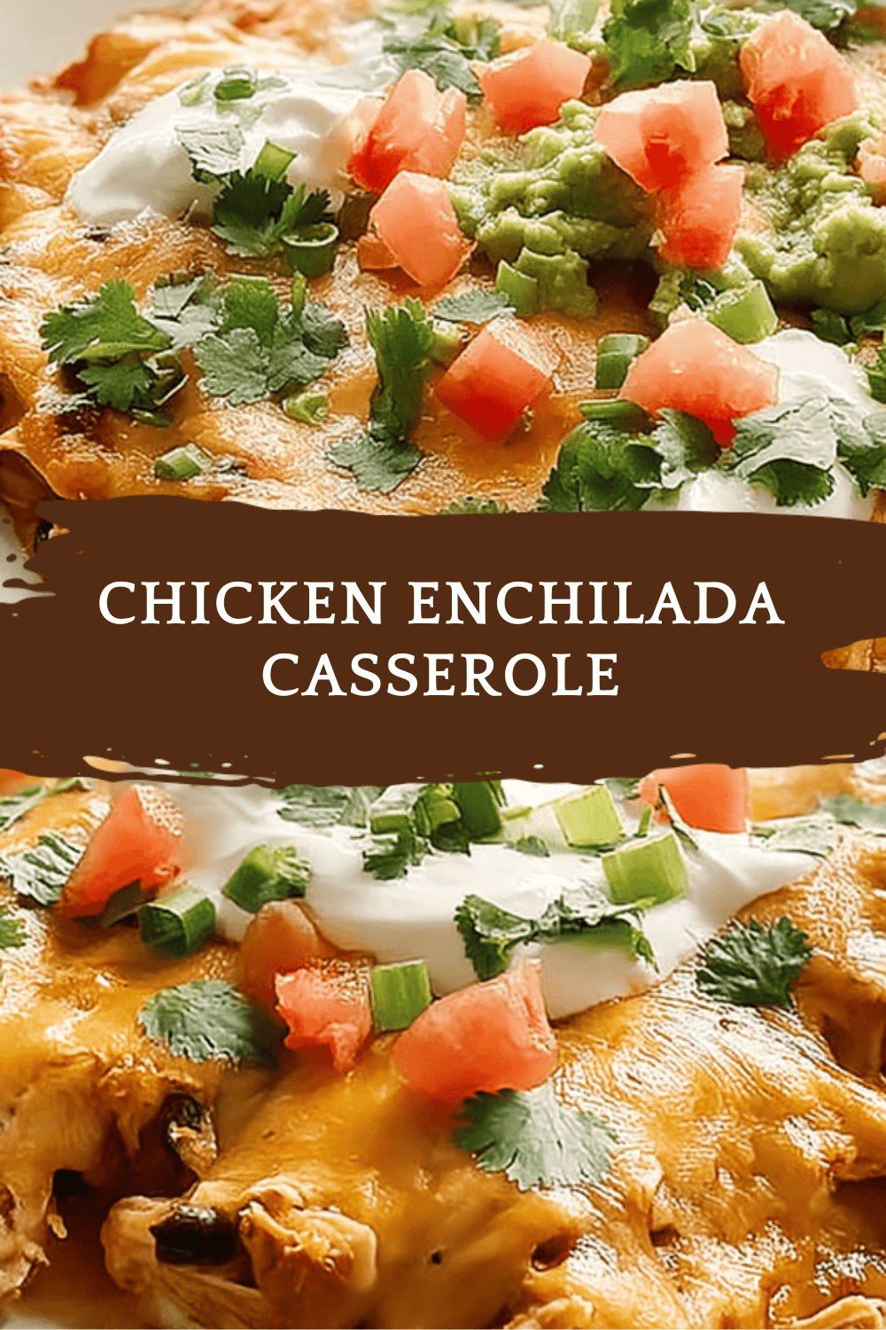 Chicken Enchilada Casserole