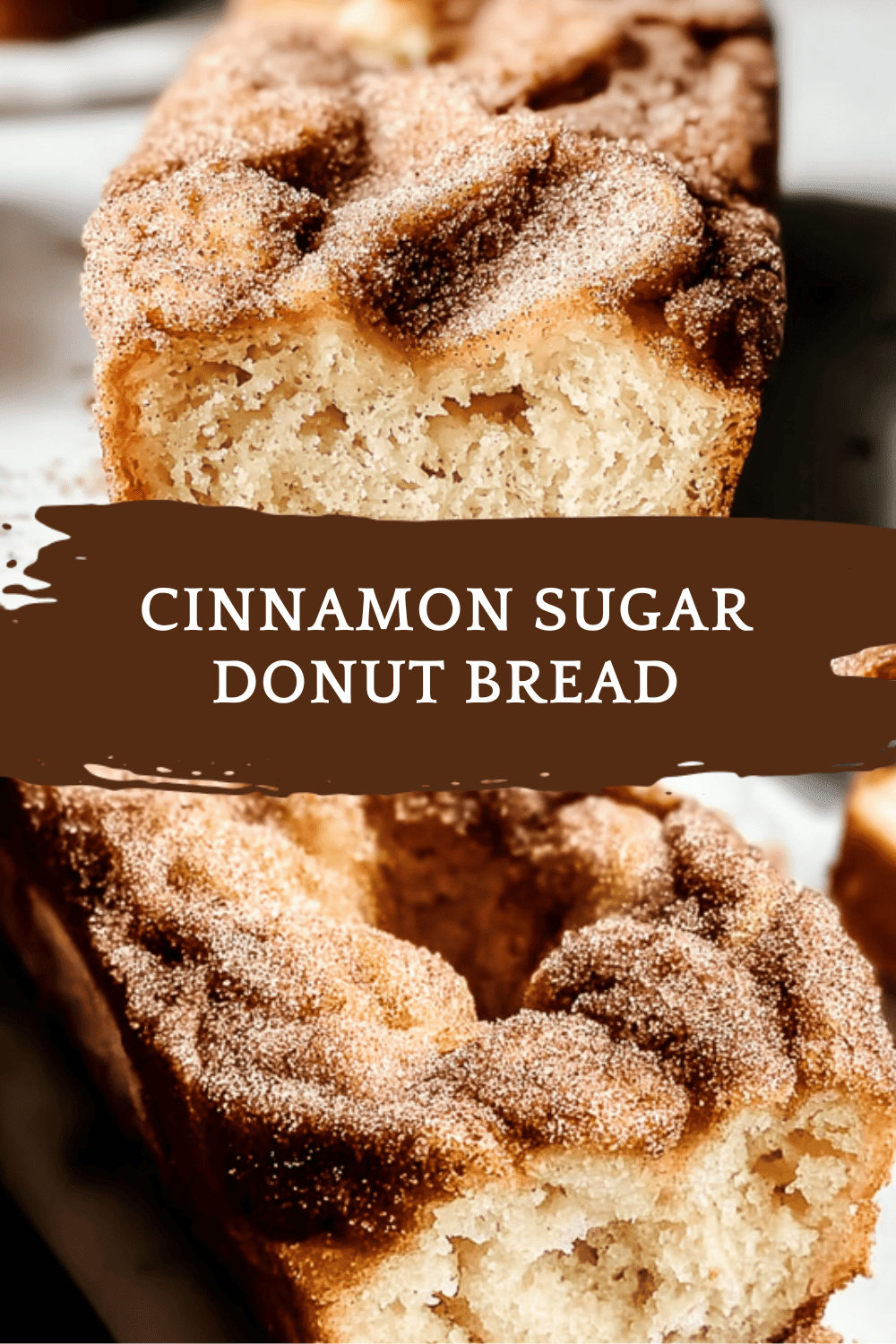 Cinnamon Sugar Donut Bread