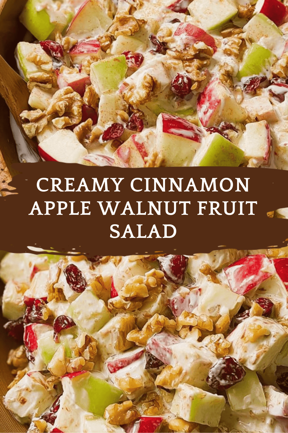 Creamy Cinnamon Apple Walnut Fruit Salad