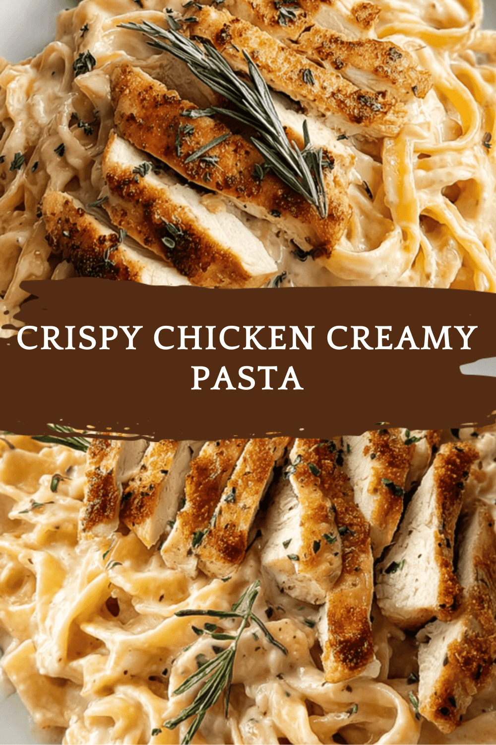 Crispy Chicken Creamy Pasta