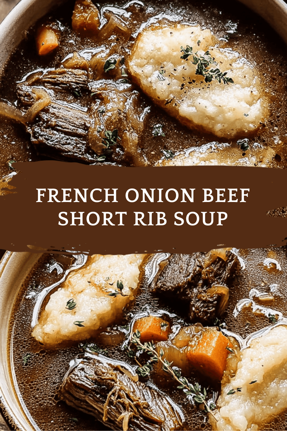French Onion Beef Short Rib Soup