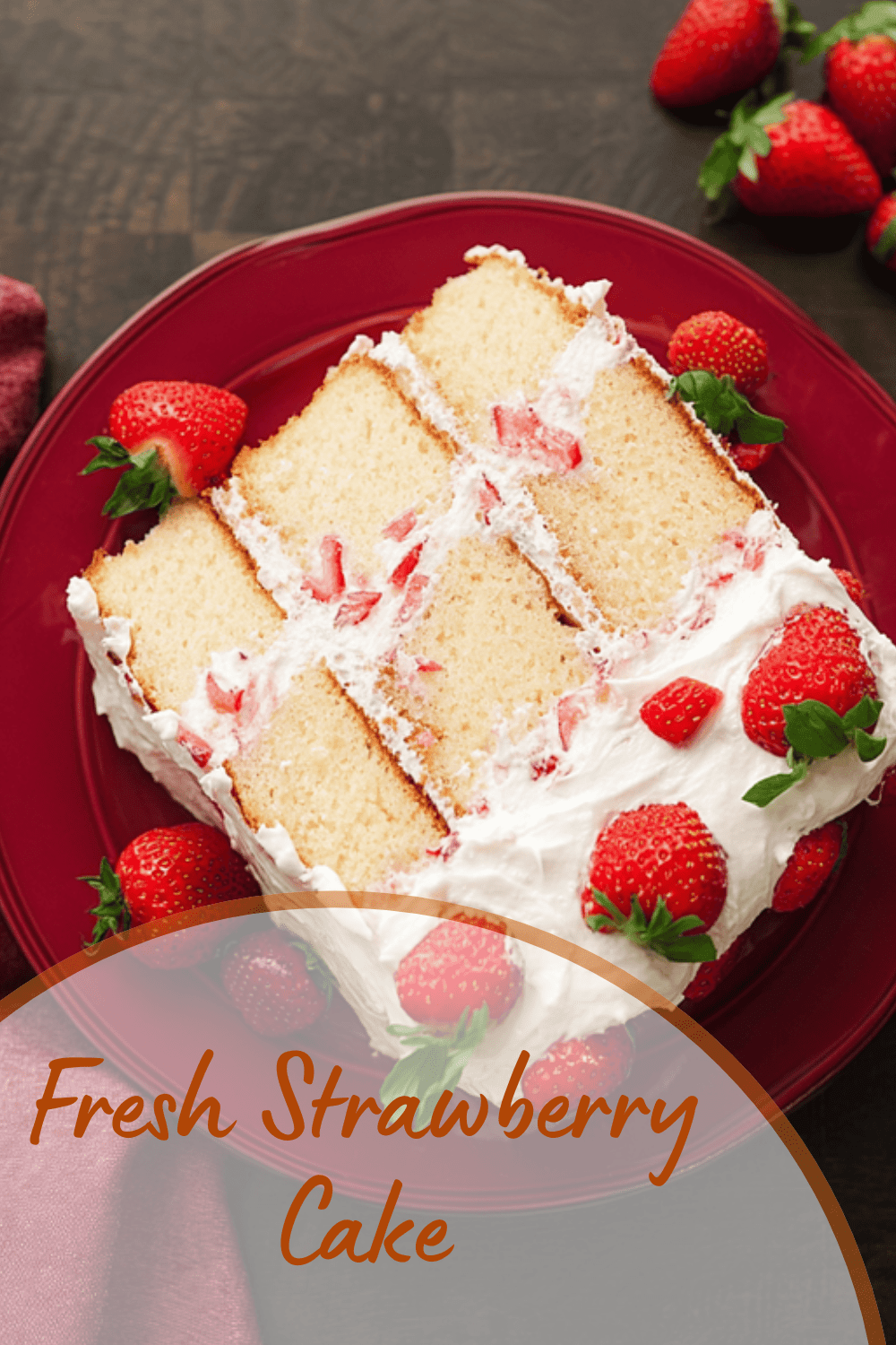 Fresh Strawberry Cake