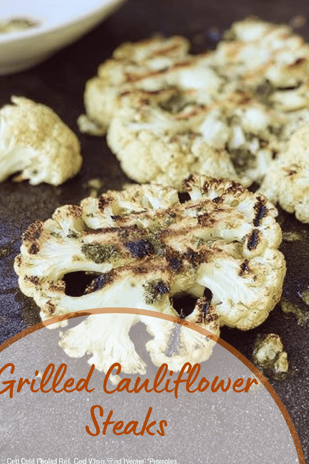Grilled Cauliflower Steaks