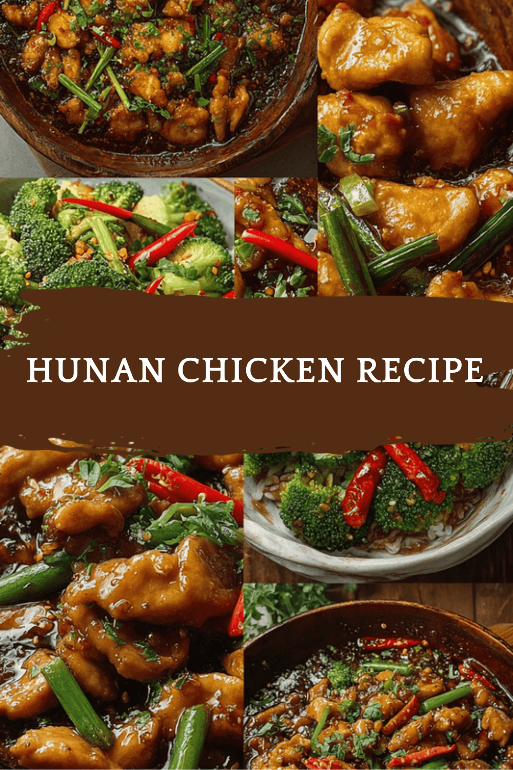 Hunan Chicken Recipe