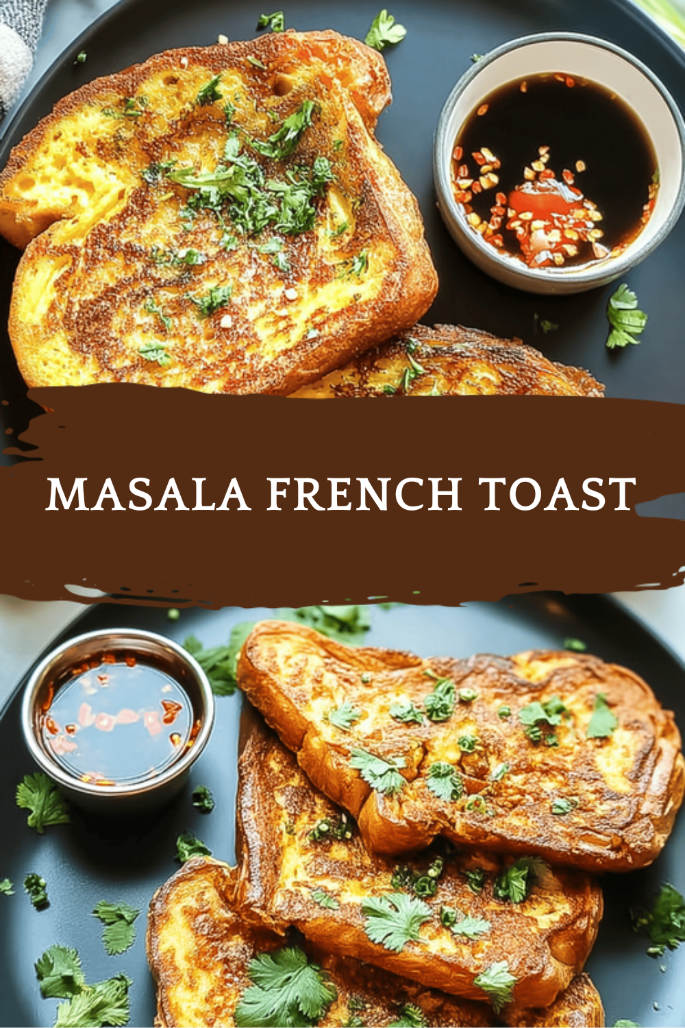 Masala French Toast