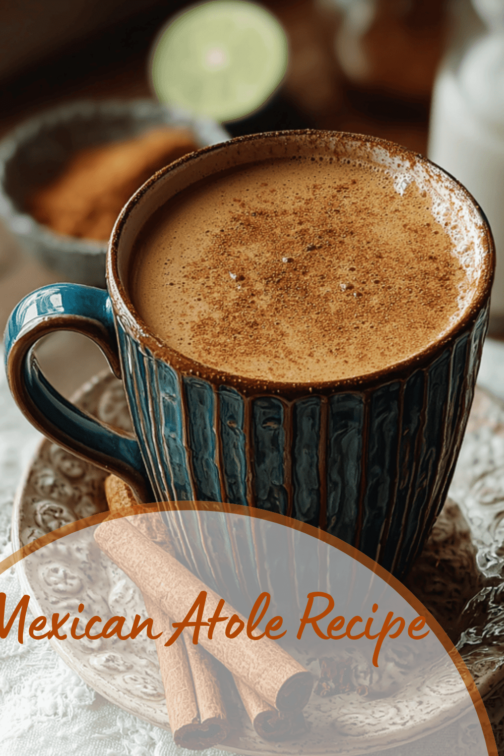 Mexican Atole Recipe
