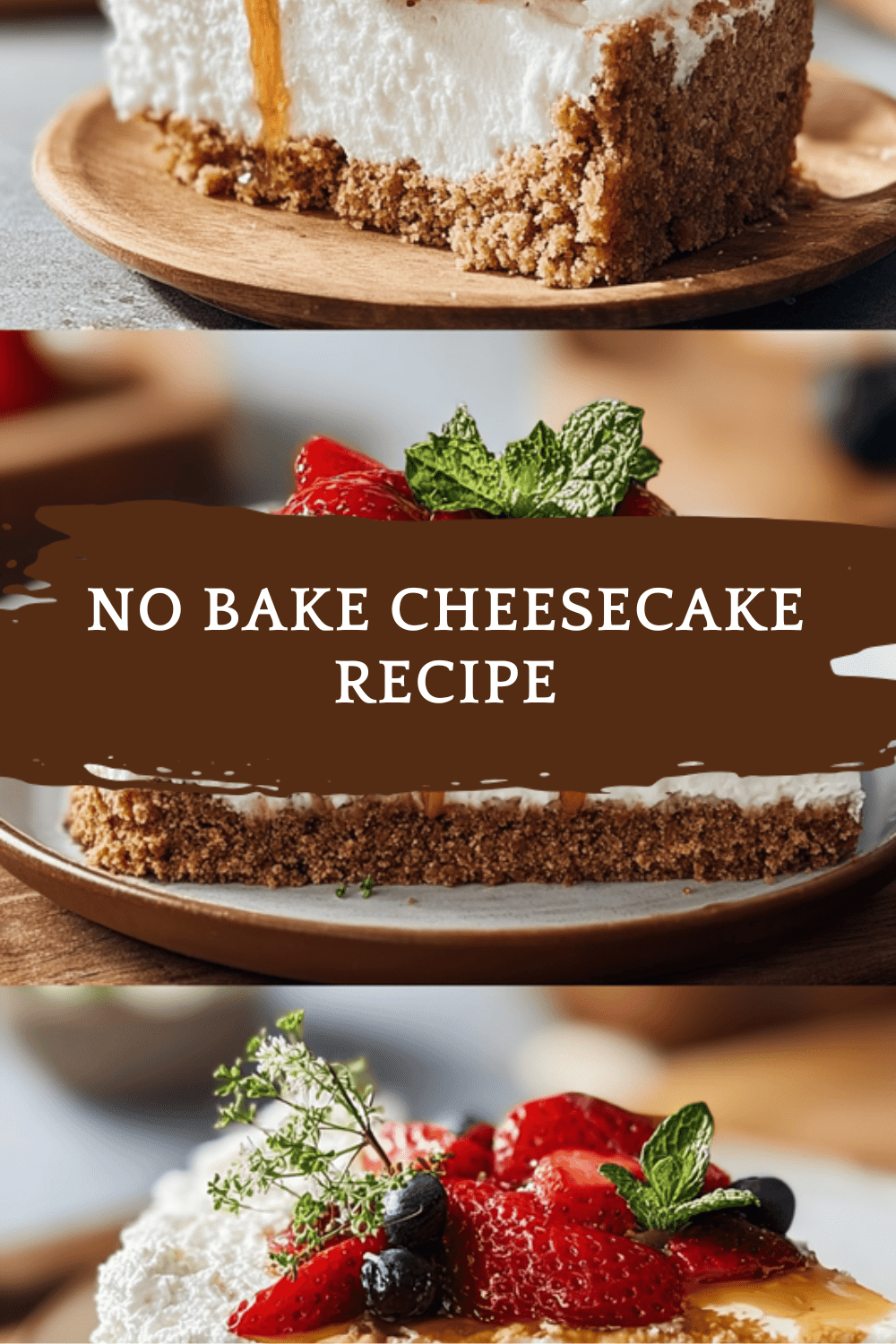 No Bake Cheesecake Recipe
