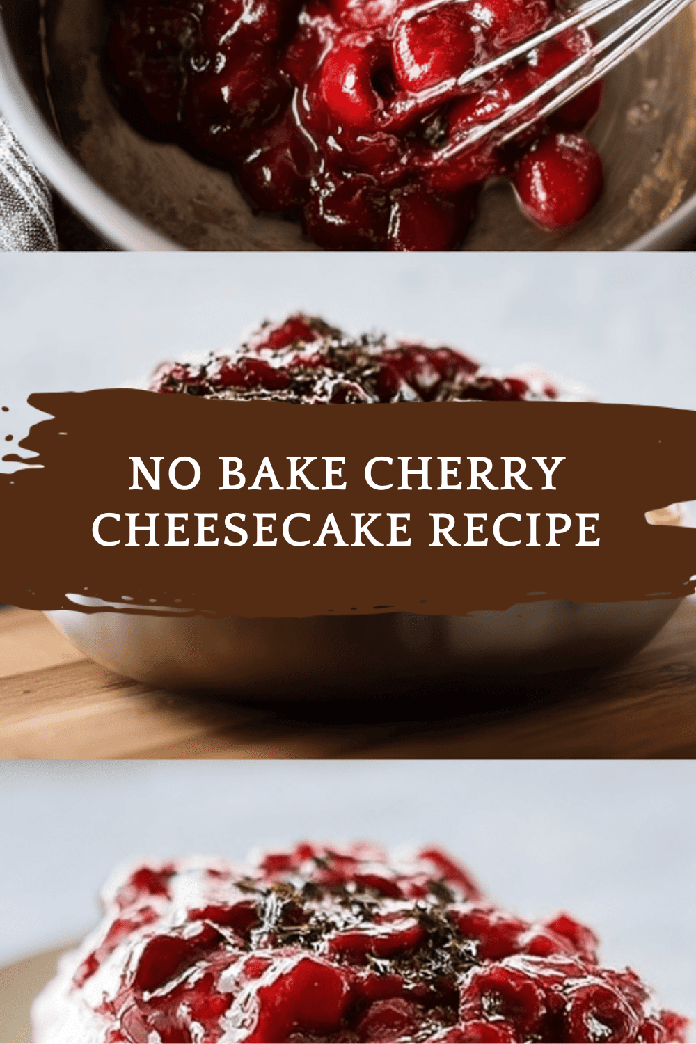 No Bake Cherry Cheesecake Recipe