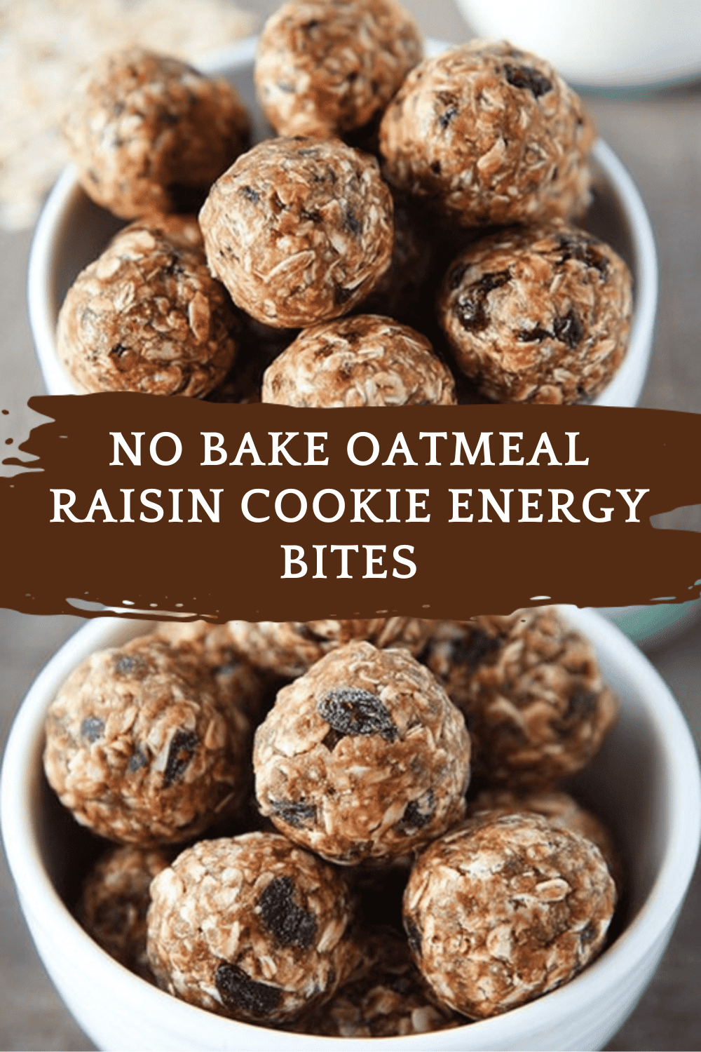 No Bake Oatmeal Raisin Cookie Energy Bites