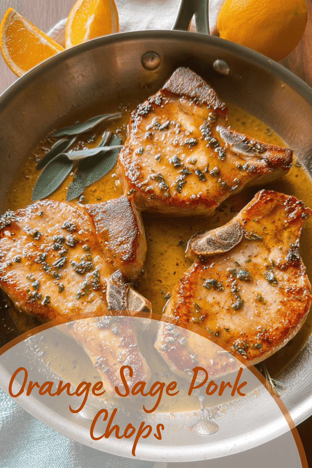 Orange Sage Pork Chops