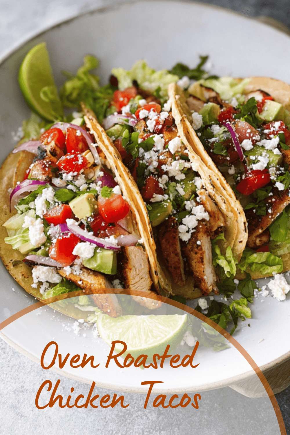 Oven Roasted Chicken Tacos