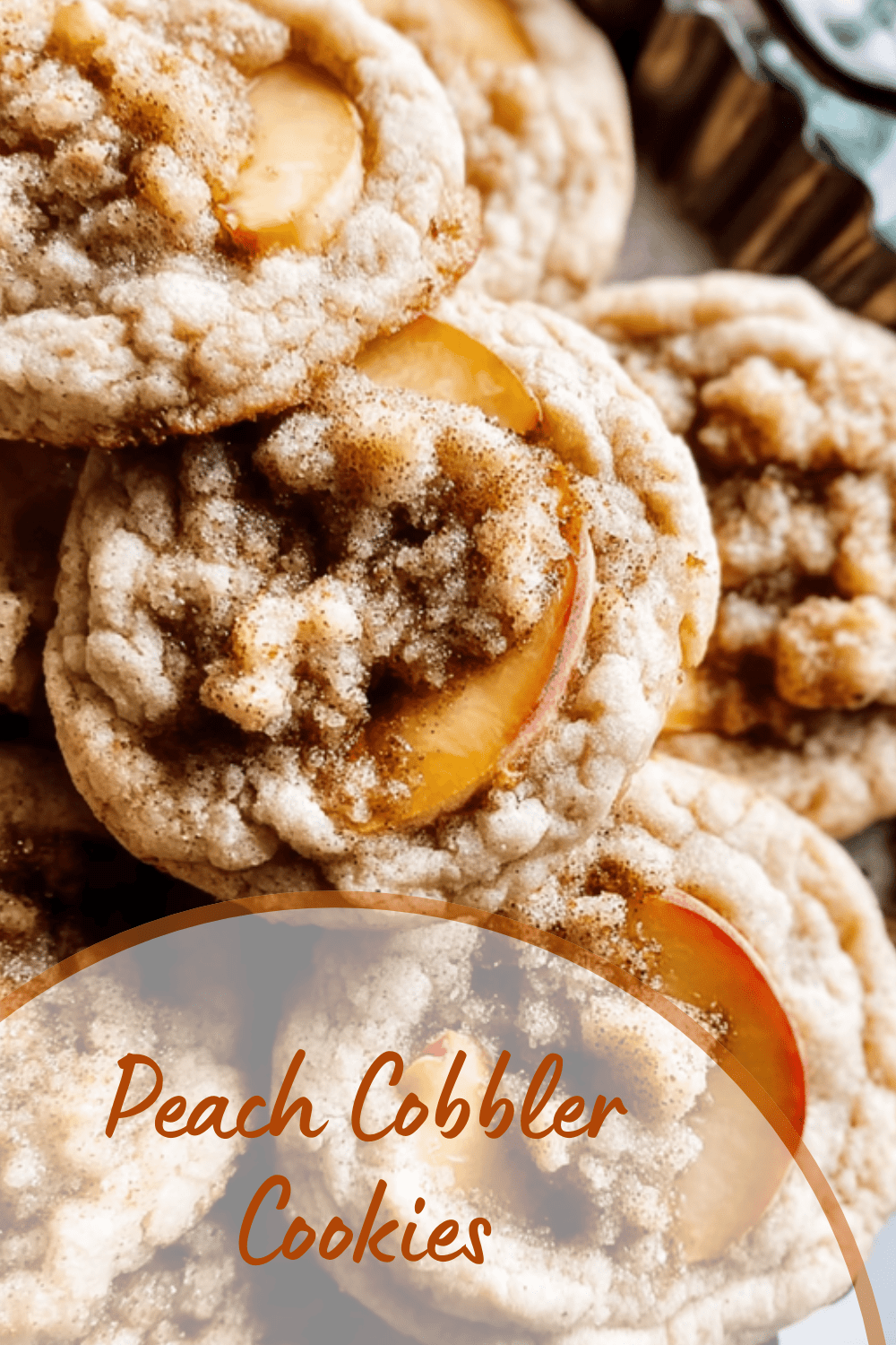 Peach Cobbler Cookies