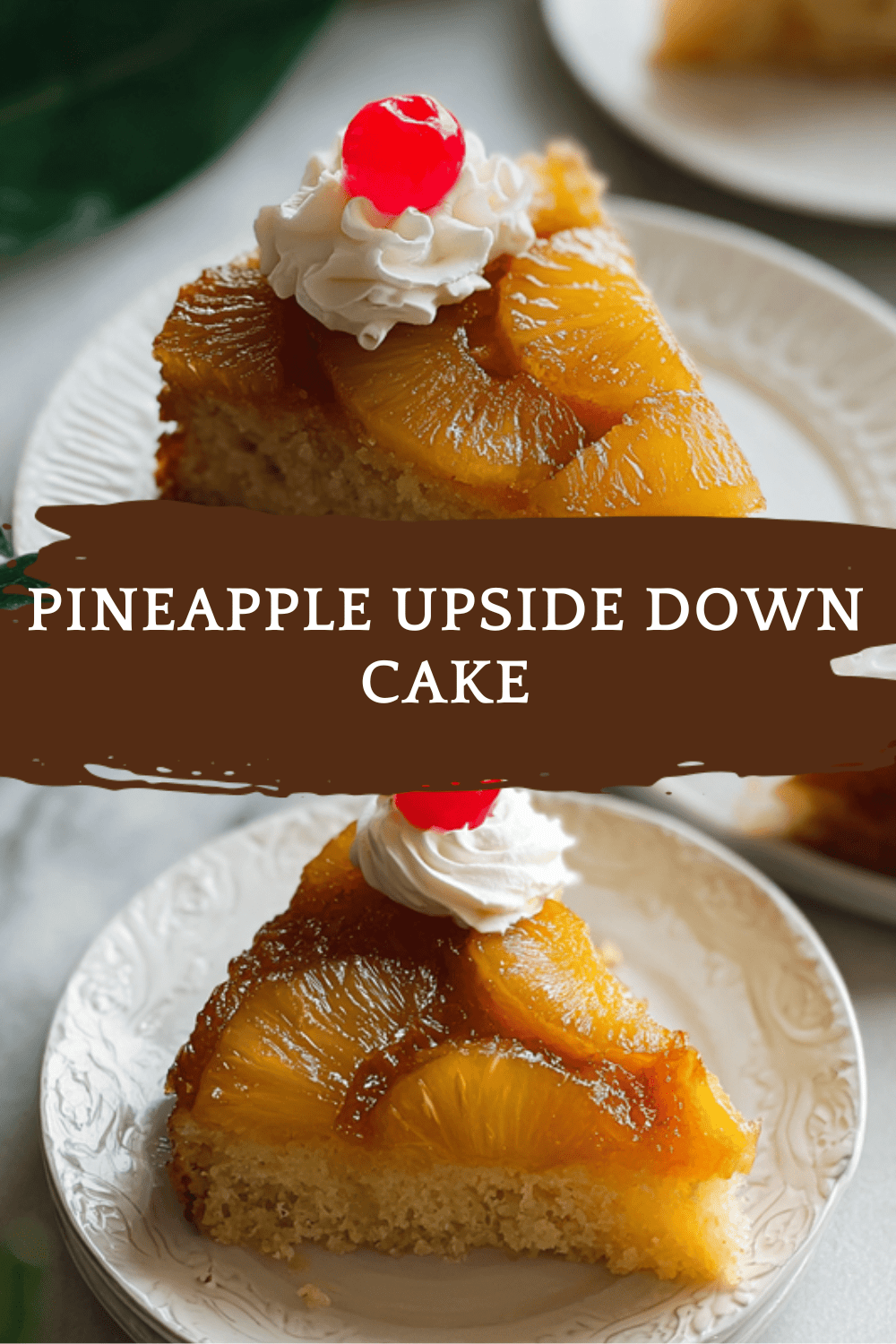 Pineapple Upside Down Cake