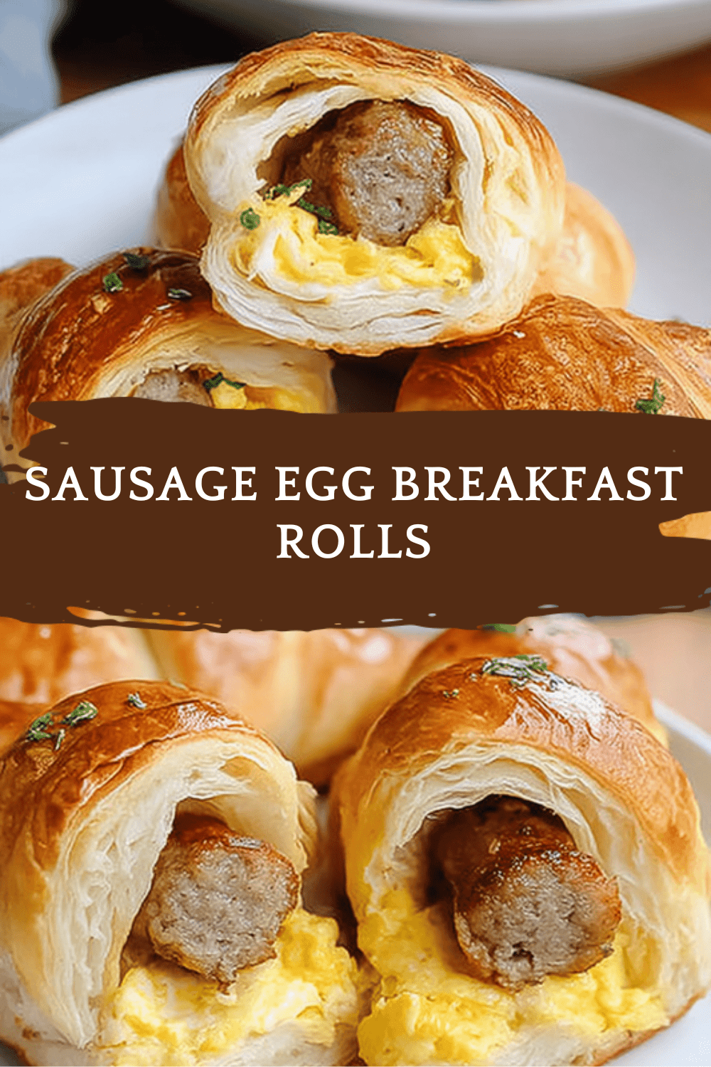 Sausage Egg Breakfast Rolls