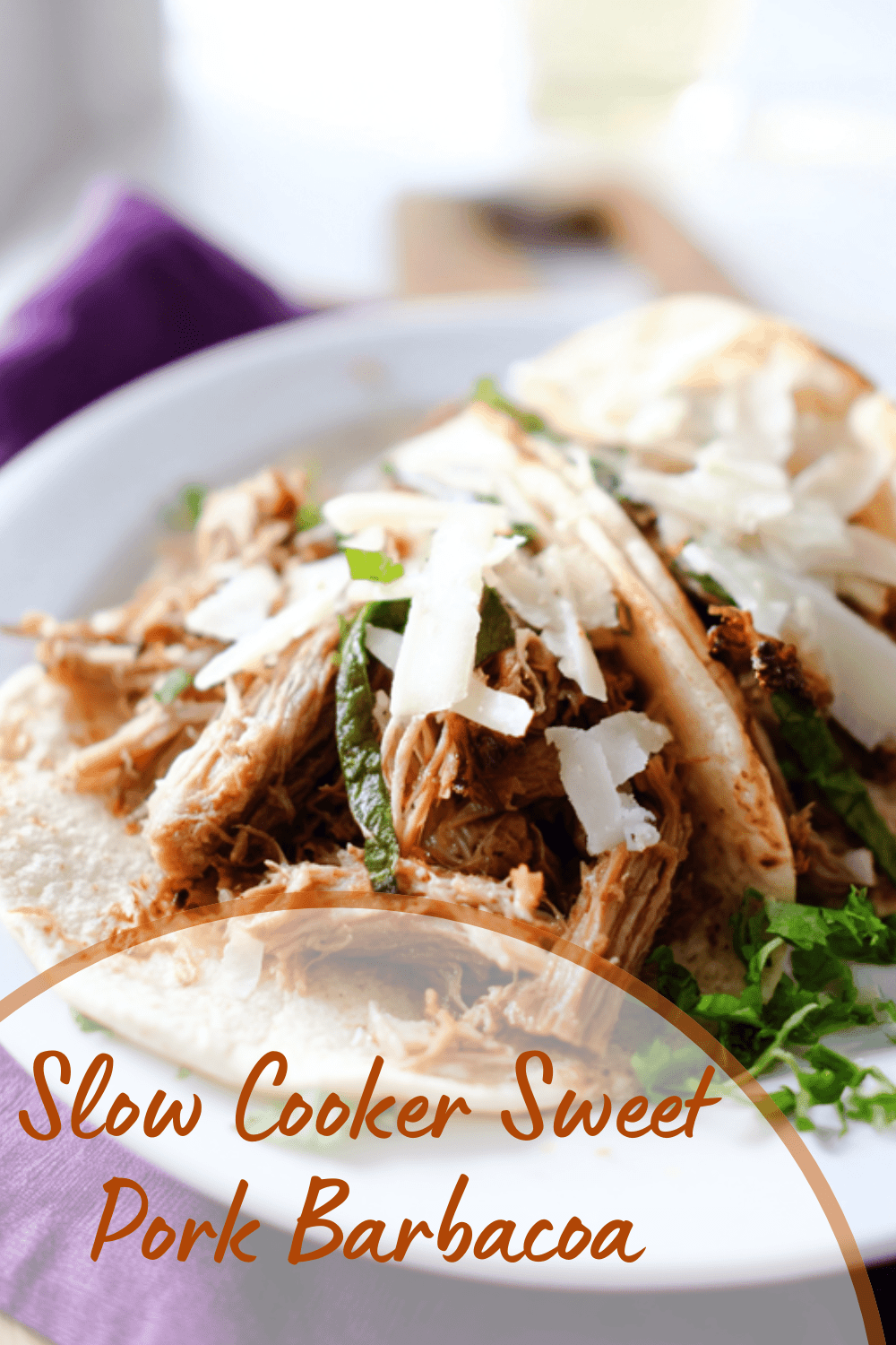 Slow Cooker Sweet Pork Barbacoa