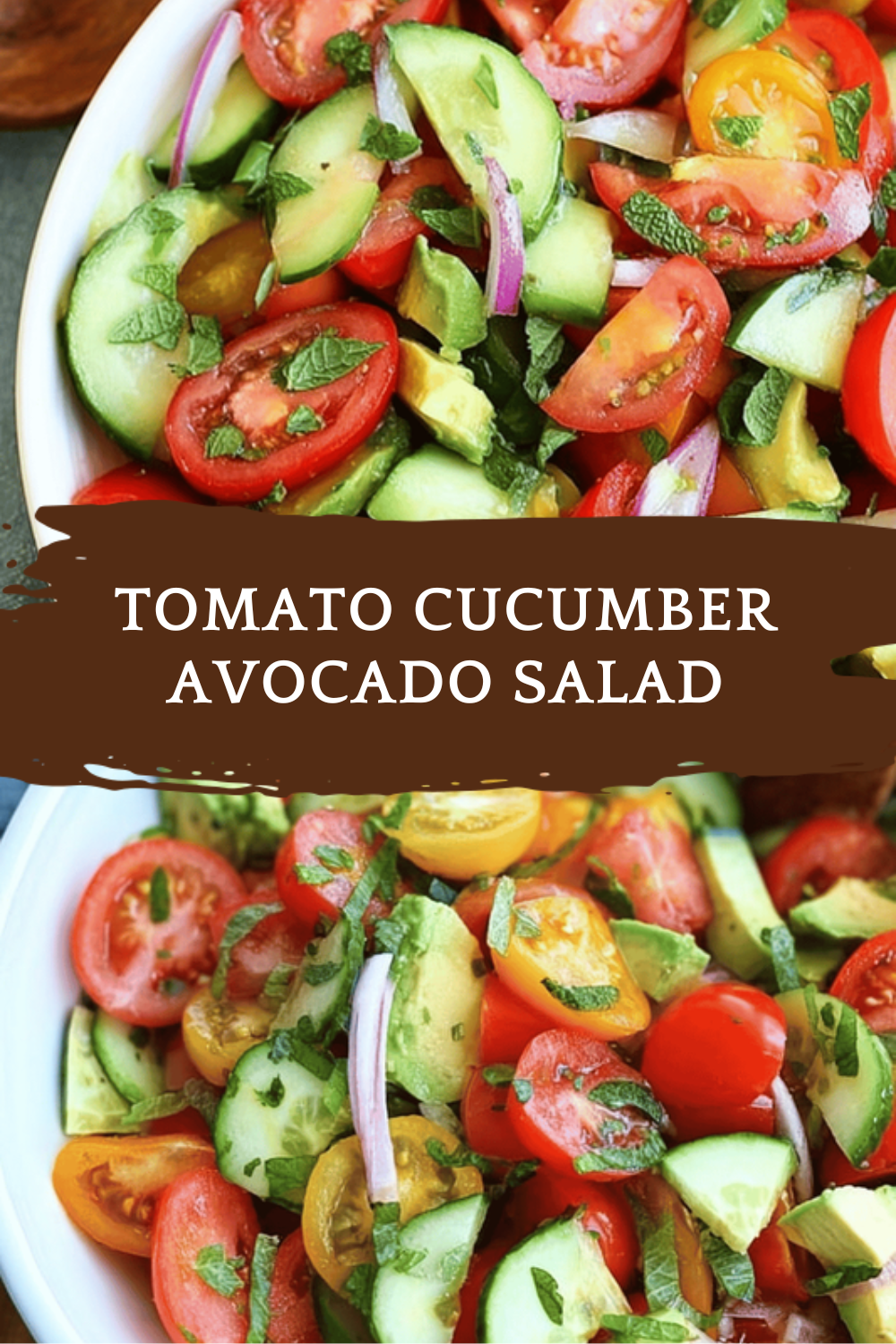 Tomato Cucumber Avocado Salad