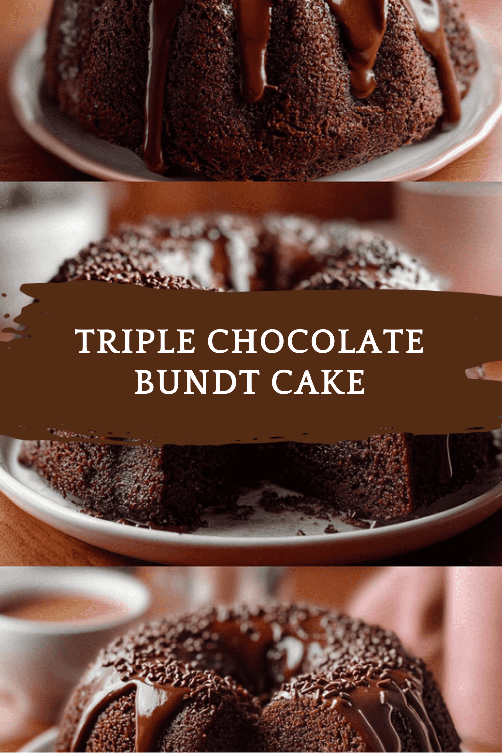 Triple Chocolate Bundt Cake
