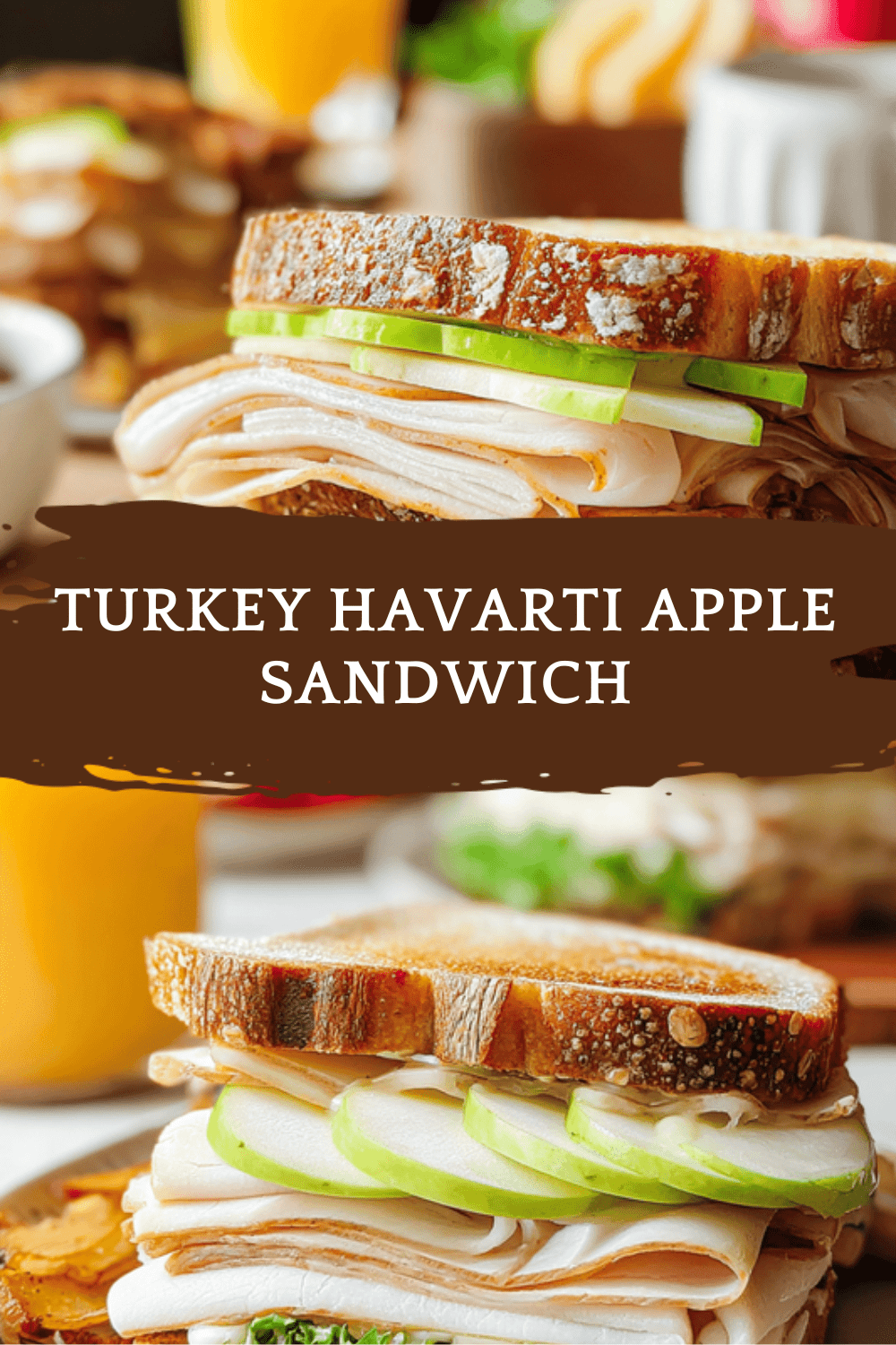 Turkey Havarti Apple Sandwich