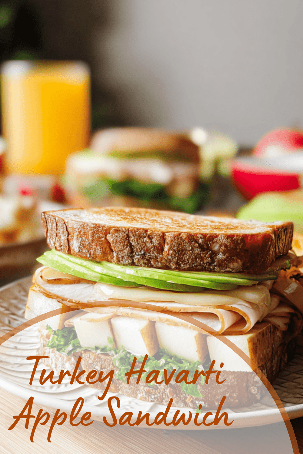 Turkey Havarti Apple Sandwich